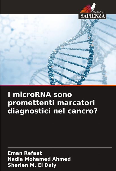 Produktbild: I microRNA sono promettenti marcatori diagnostici nel cancro?