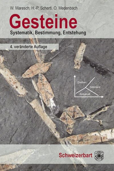 Gesteine, Taschenbuch von Walter Maresch , Hans-Peter Schertl , Olaf Medenbach, Schweizerbart'sche; E., 9783510655526