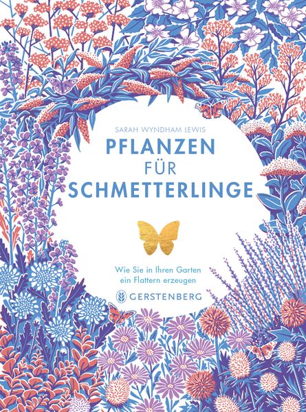 Pflanzen für Schmetterlinge, Gebundene Ausgabe von Jane Moore, Gerstenberg, 9783836921701