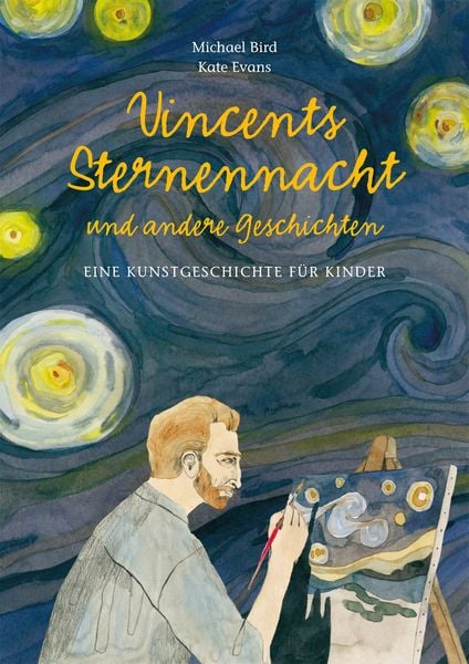 Vincents Sternennacht, Gebundene Ausgabe von Michael Bird, Midas Kinderbuch, 978-3-03876-270-6