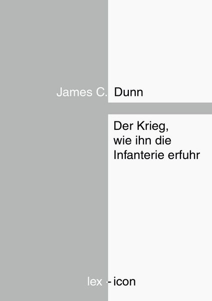 Produktbild: Der Krieg, wie ihn die Infanterie erfuhr