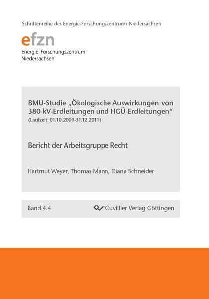 Produktbild: BMU-Studie "&Ouml;kologische Auswirkungen von 380-kV-Erdleitungen und HG&Uuml;-Erdleitungen" . Bericht der Arbeitsgruppe Recht