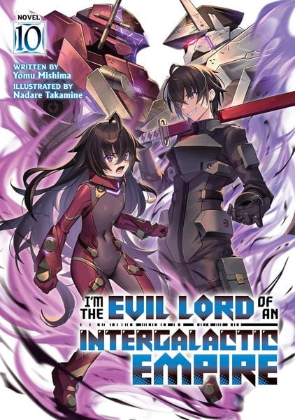 I'm the Evil Lord of an Intergalactic Empire! (Light Novel) Vol. 10, Taschenbuch von Yomu Mishima, Random House N.Y., 9798895616840