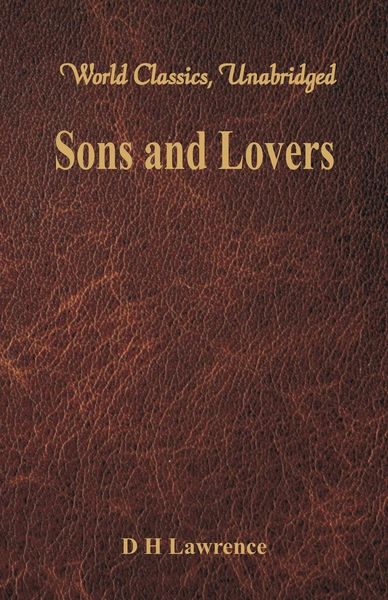 Produktbild: Sons and Lovers (World Classics, Unabridged)