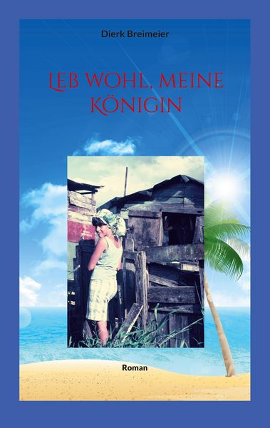 Produktbild: Leb wohl, meine K&ouml;nigin