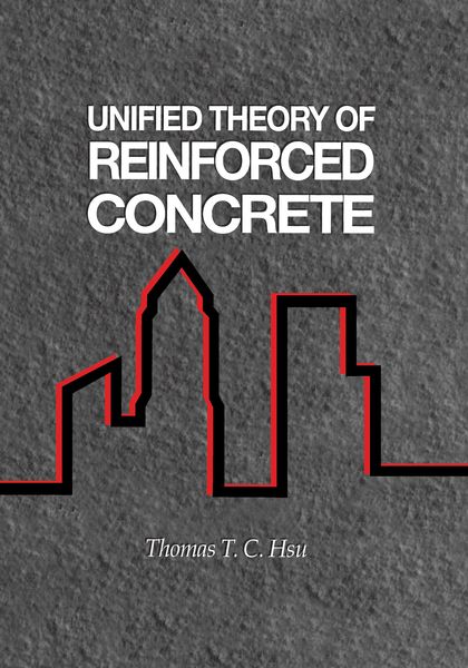 Produktbild: Unified Theory of Reinforced Concrete