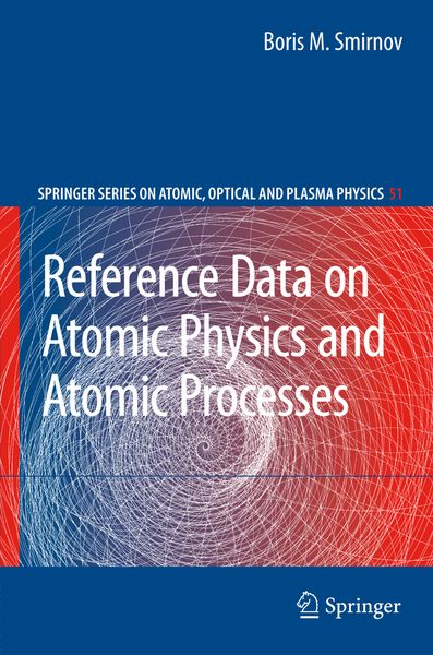 Produktbild: Reference Data on Atomic Physics and Atomic Processes