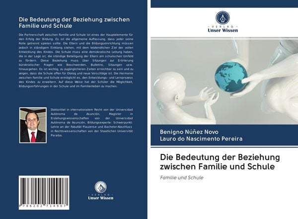 Die Bedeutung der Beziehung zwischen Familie und Schule, Taschenbuch von Benigno Núñez Novo , Lauro do Nascimento Pereira, Verlag Unser Wissen,