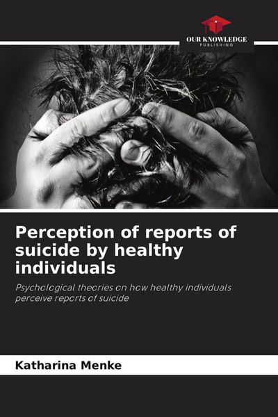 Produktbild: Perception of reports of suicide by healthy individuals
