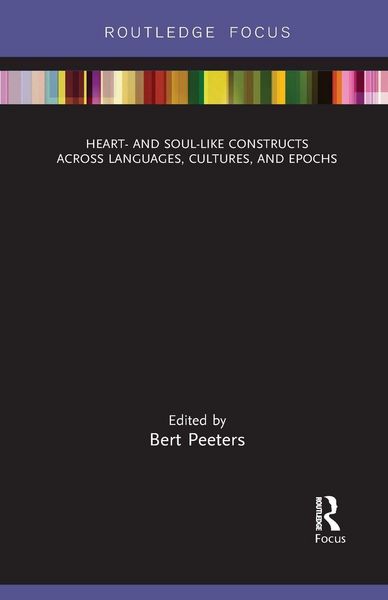 Produktbild: Heart- and Soul-Like Constructs across Languages, Cultures, and Epochs