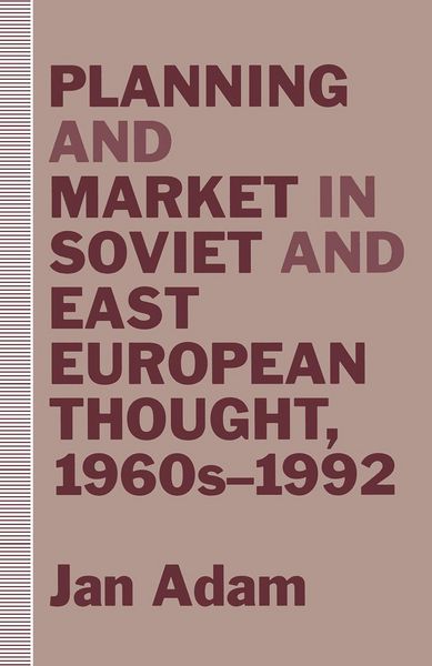 Produktbild: Planning and Market in Soviet and East European Thought, 1960s-1992