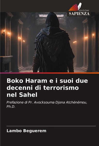 Produktbild: Boko Haram e i suoi due decenni di terrorismo nel Sahel