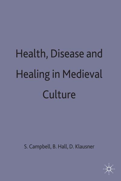 Produktbild: Health, Disease and Healing in Medieval Culture