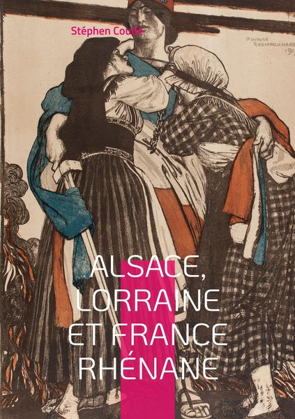 Produktbild: Alsace, Lorraine et France rh&eacute;nane