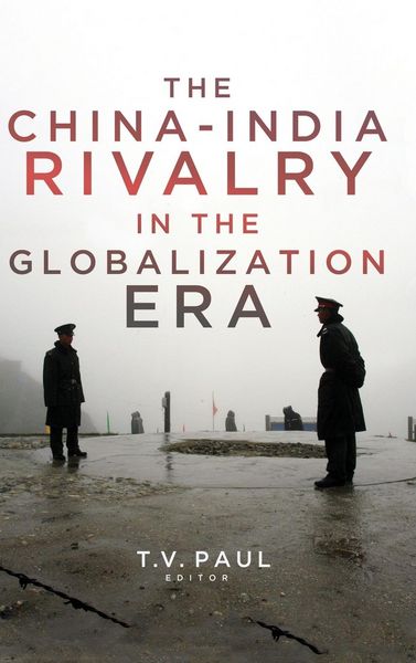 Produktbild: The China-India Rivalry in the Globalization Era