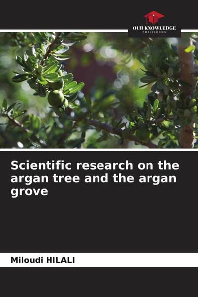 Produktbild: Scientific research on the argan tree and the argan grove