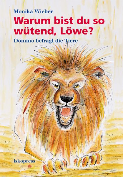 Produktbild: Warum bist du so w&uuml;tend, L&ouml;we?