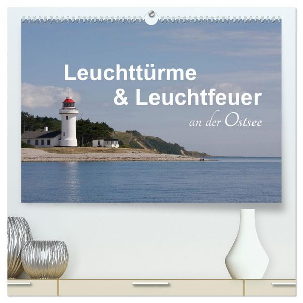 Produktbild: Leuchtt&uuml;rme und Leuchtfeuer an der Ostsee (hochwertiger Premium Wandkalender 2026 DIN A2 quer), Kunstdruck in Hochglanz