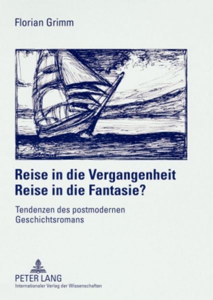 Produktbild: Reise in die Vergangenheit &ndash; Reise in die Fantasie?