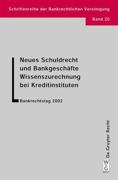 Produktbild: Neues Schuldrecht und Bankgesch&auml;fte. Wissenszurechnung bei Kreditinstituten