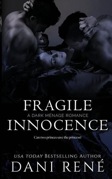 Produktbild: Fragile Innocence: A dark m&eacute;nage romance
