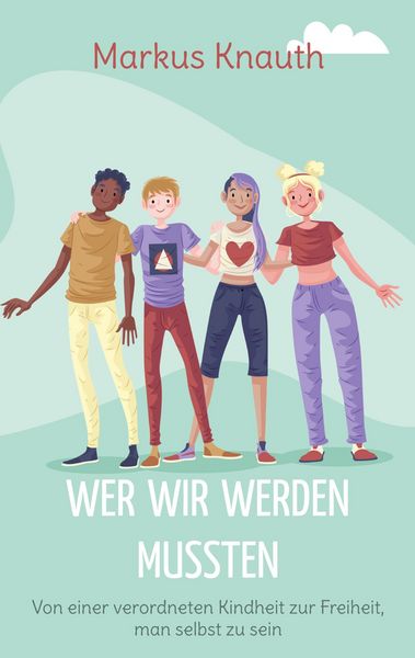 Produktbild: Wer wir werden mussten