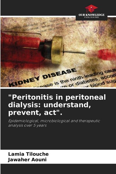 Produktbild: "Peritonitis in peritoneal dialysis: understand, prevent, act".
