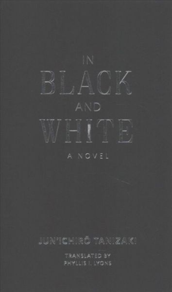 Produktbild: Tanizaki, J: In Black and White