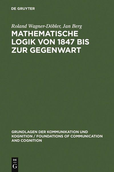 Produktbild: Mathematische Logik von 1847 bis zur Gegenwart