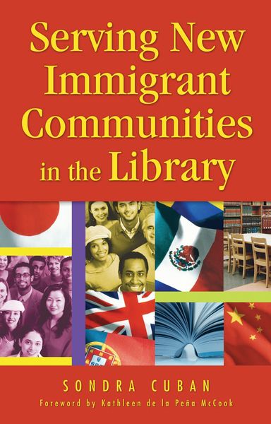 Produktbild: Serving New Immigrant Communities in the Library