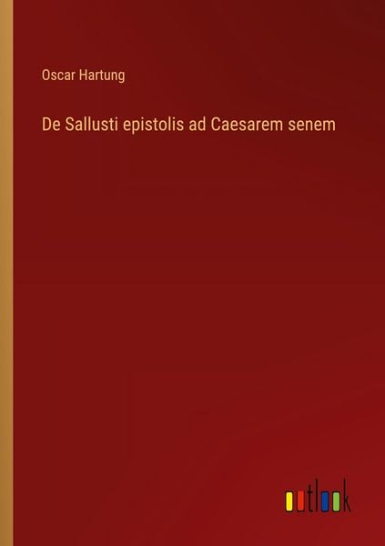 Produktbild: De Sallusti epistolis ad Caesarem senem