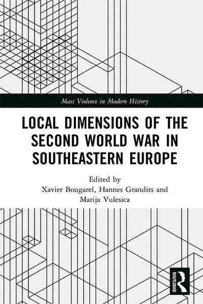 Produktbild: Local Dimensions of the Second World War in Southeastern Europe
