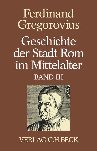 Produktbild: Geschichte der Stadt Rom im Mittelalter Band 3: Dreizehntes und vierzehntes Buch