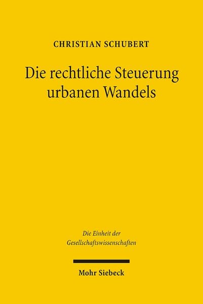Produktbild: Die rechtliche Steuerung urbanen Wandels