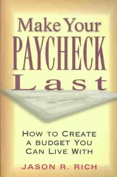 Produktbild: Make Your Paycheck Last: How to Create a Budget You Can Live with