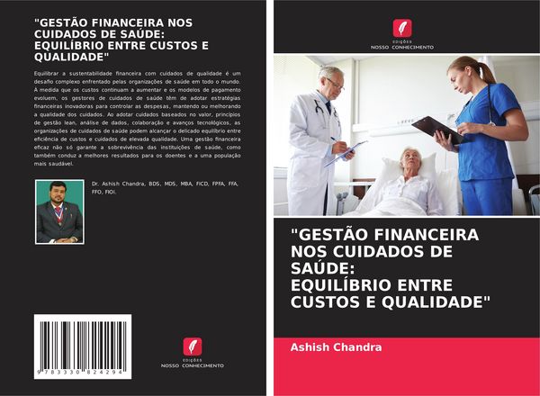 Produktbild: "gest&atilde;o Financeira Nos Cuidados De Sa&uacute;de: Equil&iacute;brio Entre Custos E Qualidade"