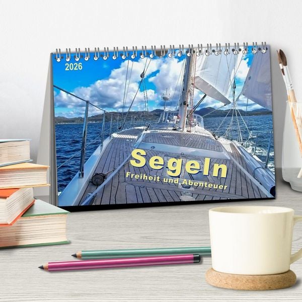 Produktbild: Segeln - Freiheit und Abenteuer (Tischkalender 2026 DIN A5 quer), CALVENDO Monatskalender