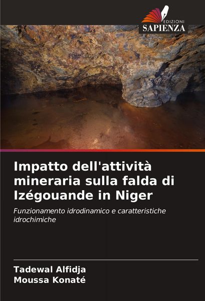Produktbild: Impatto dell'attivit&agrave; mineraria sulla falda di Iz&eacute;gouande in Niger