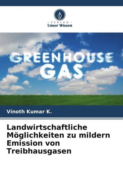 Produktbild: Landwirtschaftliche M&ouml;glichkeiten zu mildern Emission von Treibhausgasen