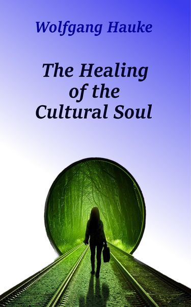 Produktbild: The Healing of the Cultural Soul