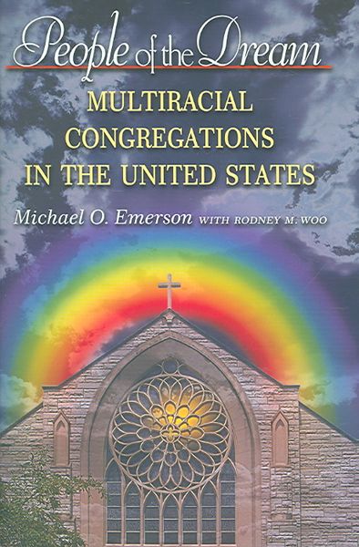 Produktbild: People of the Dream: Multiracial Congregations in the United States