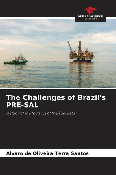 Produktbild: The Challenges of Brazil's PRE-SAL