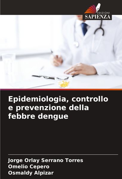 Produktbild: Epidemiologia, controllo e prevenzione della febbre dengue