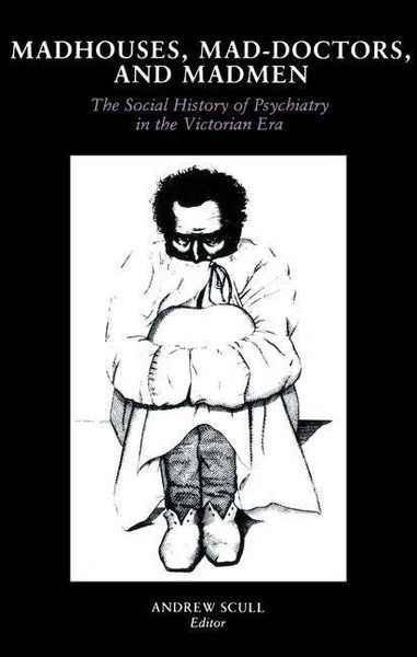 Produktbild: Madhouses, Mad-Doctors, and Madmen