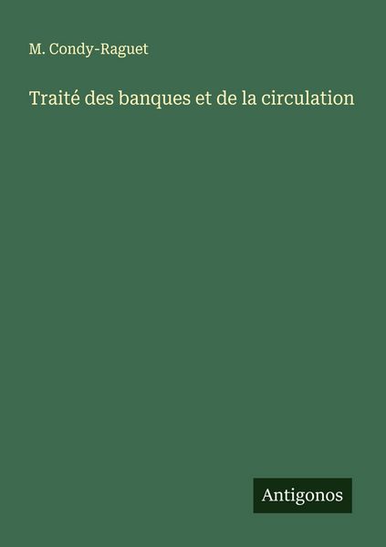 Produktbild: Trait&eacute; des banques et de la circulation