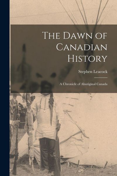 Produktbild: The Dawn of Canadian History