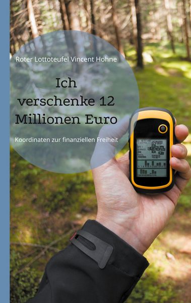 Produktbild: Ich verschenke 12 Millionen Euro