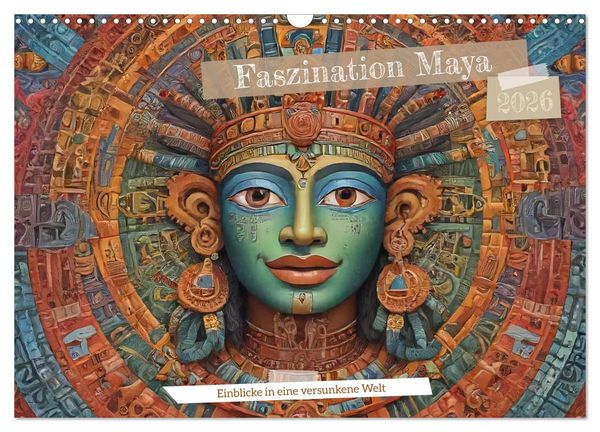 Produktbild: Faszination Maya: Einblicke in eine versunkene Welt (Wandkalender 2026 DIN A3 quer), CALVENDO Monatskalender