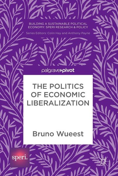 Produktbild: The Politics of Economic Liberalization