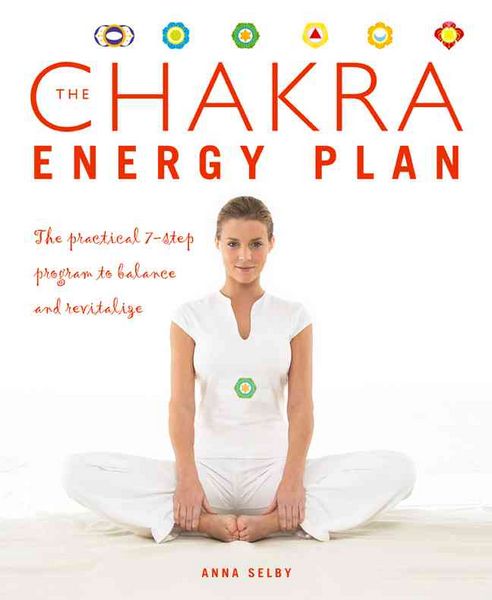 Produktbild: The Chakra Energy Plan: The Practical 7-Step Program to Balance and Revitalize